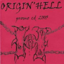 Origin'Hell : Promo CD 2005 Origin'Hell : Promo CD 2005
